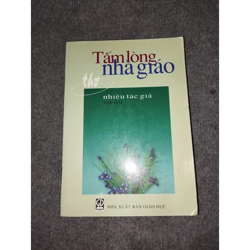 TẤM LÒNG NHÀ GIÁO TẬP II 570661