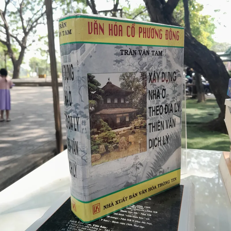 XÂY DỰNG NHÀ Ở THEO ĐỊA LÝ THIÊN VĂN DỊCH LÝ - TRẦN VĂN TAM 777974