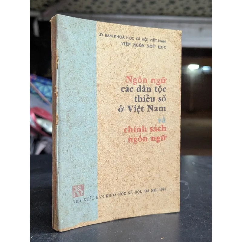 Ngôn ngữ các dân tộc thiểu số ở việt nam và chính sách ngôn ngữ - viện ngôn ngữ học 713742