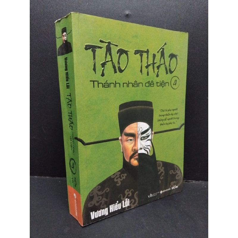 Tào Tháo Thánh nhân đê tiện 4 mới 80% ố mốc gấp góc 2015 HCM1410 Vương Hiểu Lỗi VĂN HỌC 917603
