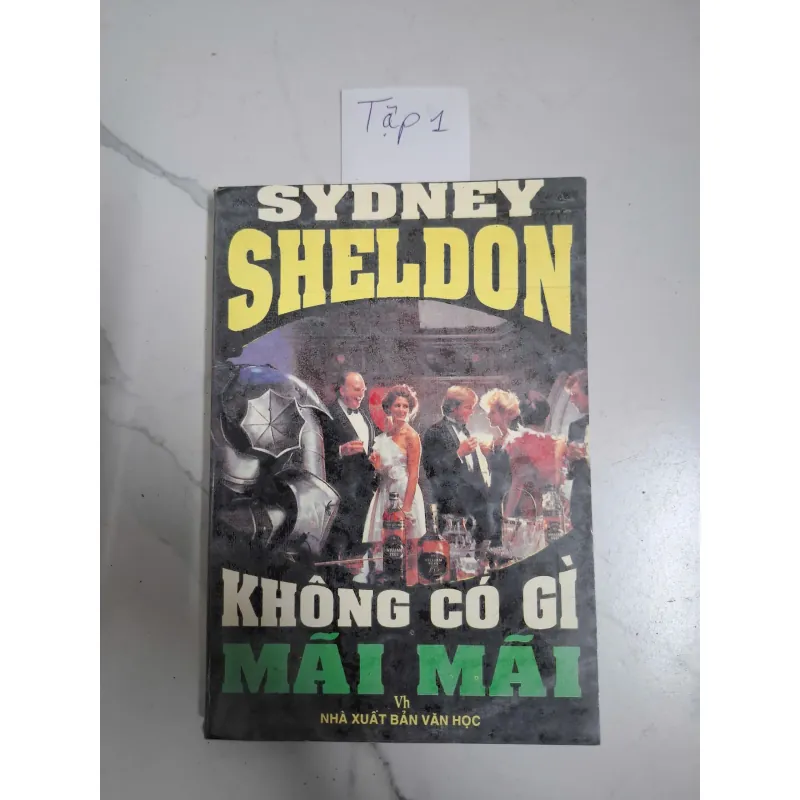 Không có gì mãi mãi (TẬP 1) - Sydney Sheldon - Tiểu thuyết Tâm lý/Hình sự 795960