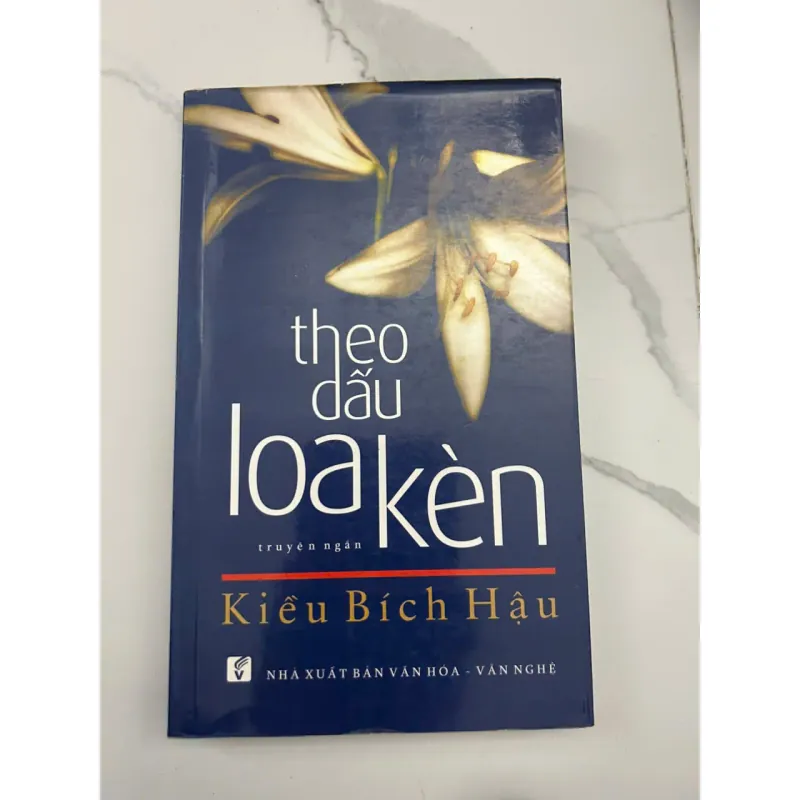 theo dấu loa kèn - Kiều Bích Hậu - Truyện ngắn 653621