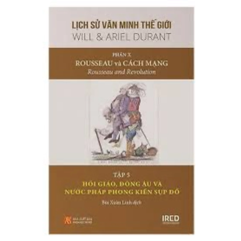 Lịch sử văn minh thế giới - Hồi giáo, Đông Âu và nước Pháp phong kiến sụp đổ 199844