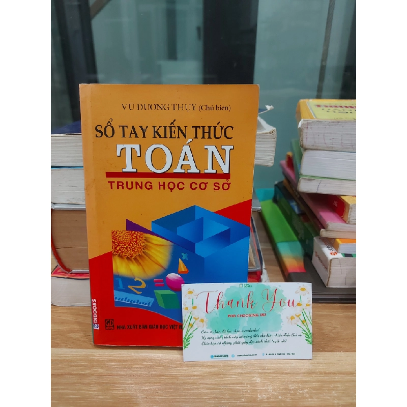 Sổ Tay Kiến Thức Toán Trung Học Cơ Sở – Vũ Dương Thụy (Chủ biên) 551260