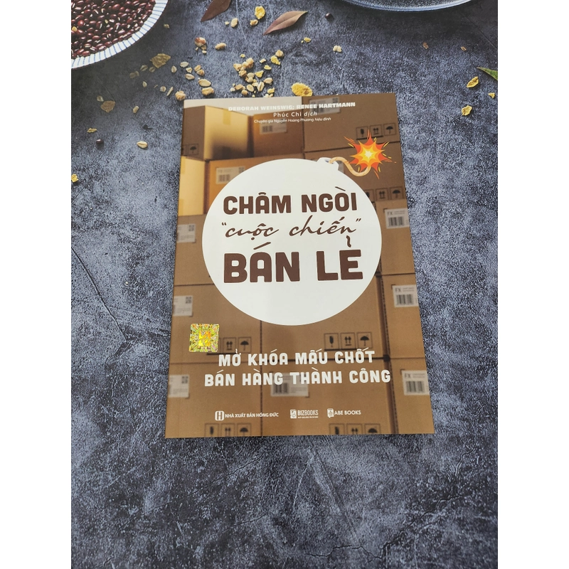 Châm Ngòi “Cuộc Chiến” Bán Lẻ - Mở Khóa Mấu Chốt Bán Hàng Thành Công 315680