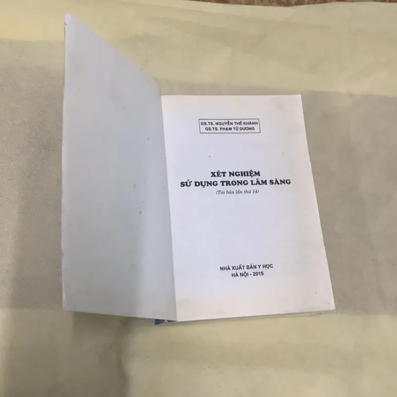 XÉT NGHIỆM SỬ DỤNG TRONG LÂM SÀNG - GS.TS NGUYỄN THẾ KHÁNH - GA.TS. PHẠM TỬ DƯƠNG 739955