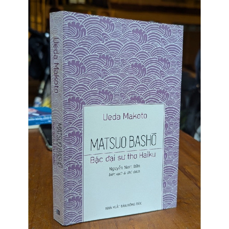 Matsuo Basho Bậc đại sư thơ Haiku - Ueda Makoto 226253