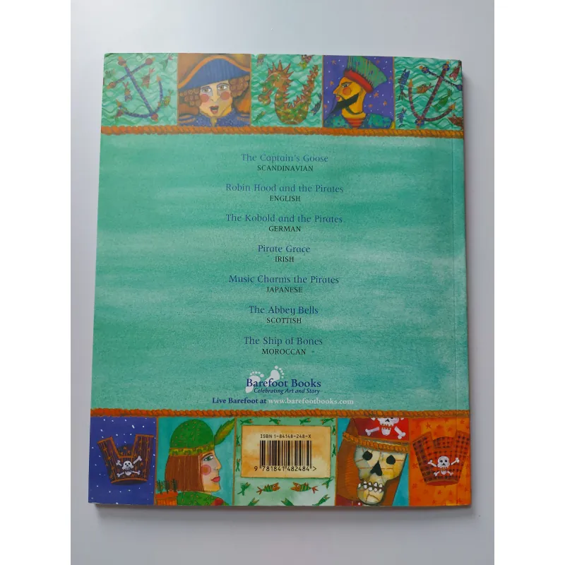 Sách Truyện The Barefoot Book of Pirates - Richard Walker, Whelan, Hope mới 90% 711962