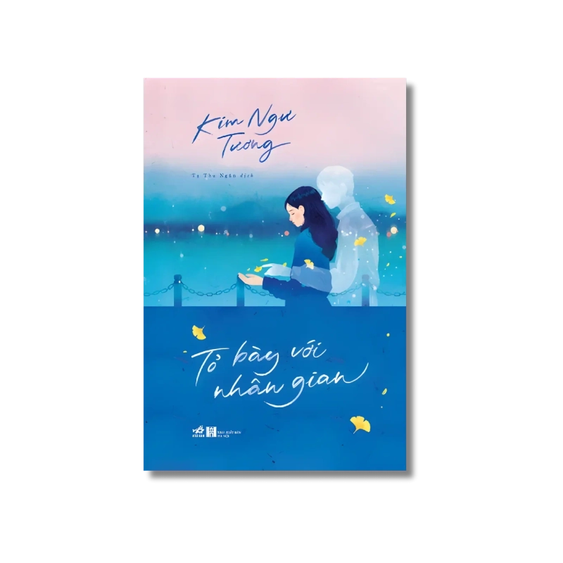 Tỏ bày với nhân gian - Kim Ngư Tương 729552