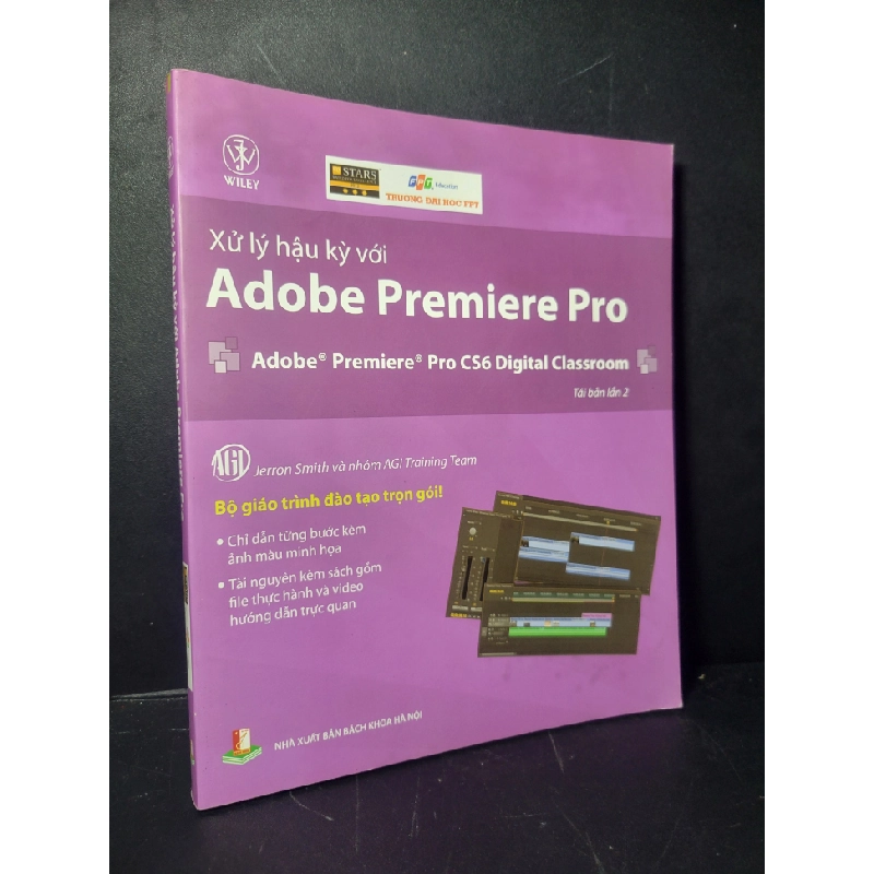 Xử lý hậu kỳ với Adobe Premiere Pro 2019 mới 90% bẩn nhẹ Jerron Smith và nhóm AGI Training Team HCM0906 GIÁO TRÌNH, CHUYÊN MÔN 471219