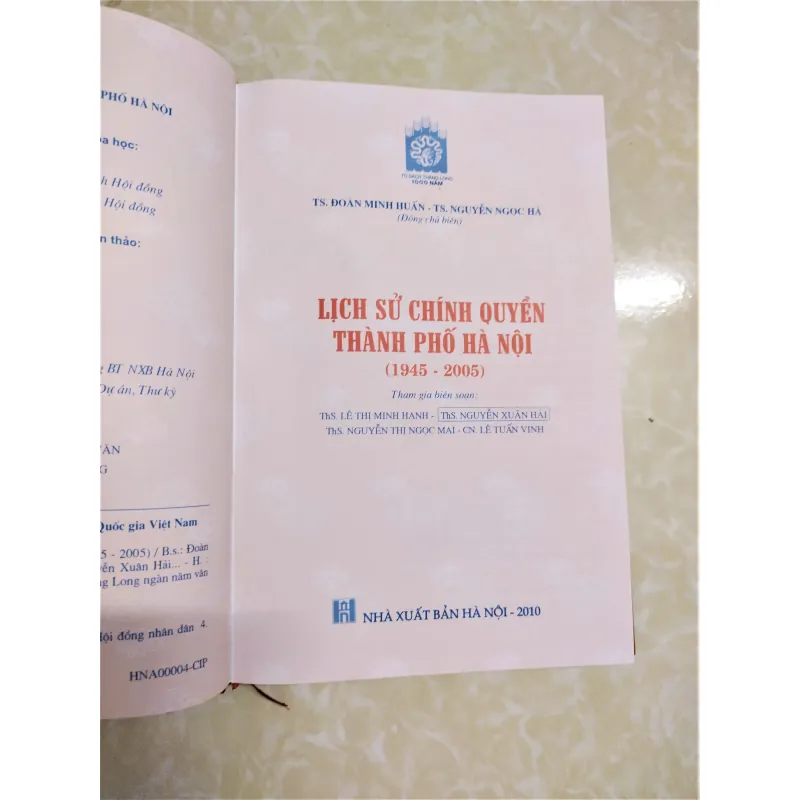 Sách: Lịch sử chính quyền TP Hà Nội - TG: Đoàn Minh Huấn - Nguyễn Ngọc Hà 720894