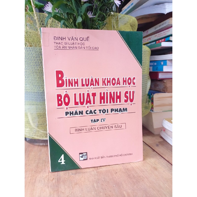 Bình luận khoa học bộ luật hình sự phần các tội phạm tập 4 179865