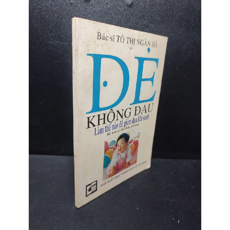 Đẻ không đau làm thế nào để giảm đau khi sanh 1997 Bs Tô Thị Ngân Hà mới 80% ố (khoa học đời sống) HPB.HCM2701 68246