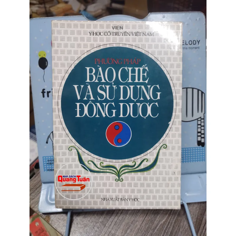 Sách: Phương pháp bào chế và sử dụng Đông Dược (A2) 749560