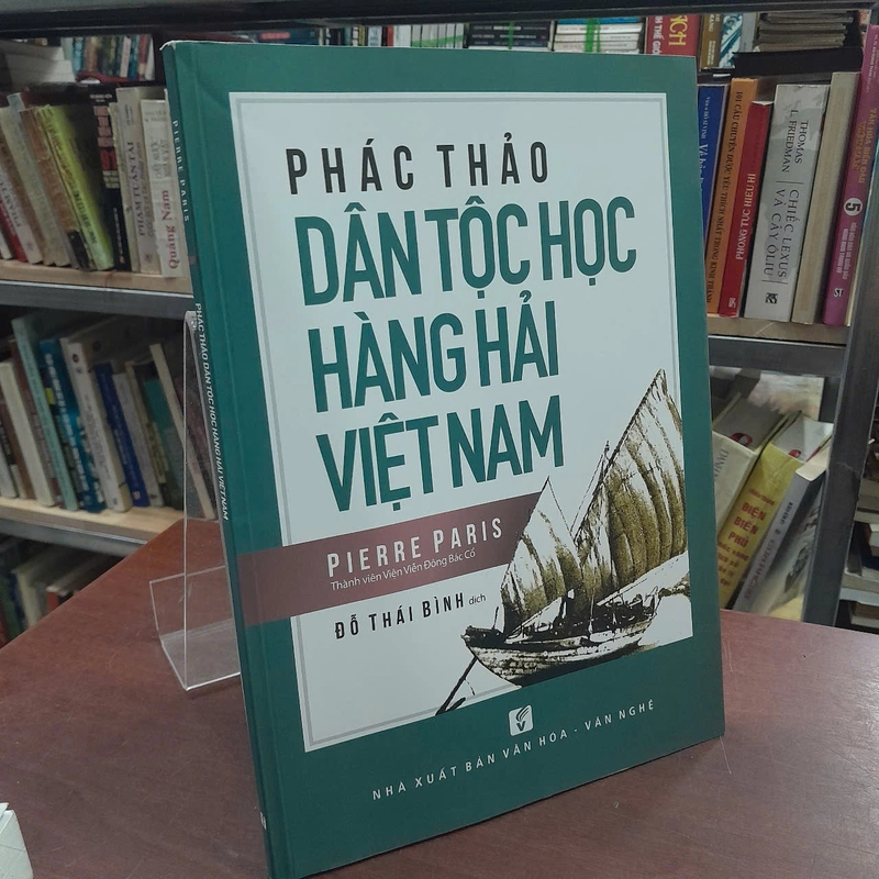 PHÁC THẢO DÂN TỘC HỌC HÀNG HẢI VIỆT NAM - PIERRE PARIS 492979