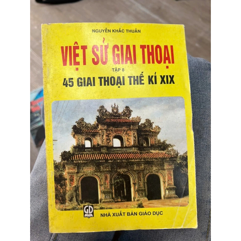 Việt Sử giai thoại - tập 8 - NXB Giáo dục .8 336335