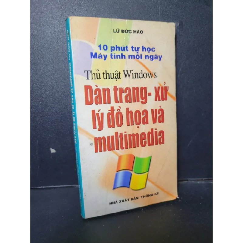 [Sách Cũ SCGR] Thủ thuật windows dàn trang xử lý đồ họa và mutimedia mới 80% ố gấp bìa 2002 HCM1001 Lữ Đức Hào GIÁO TRÌNH, CHUYÊN MÔN 677357