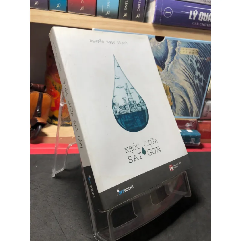 [Sách Cũ SCGR] Khóc giữa sài gòn 2018 mới 80% bẩn nhẹ Nguyễn Ngọc Thạch HPB0410 VĂN HỌC 681670