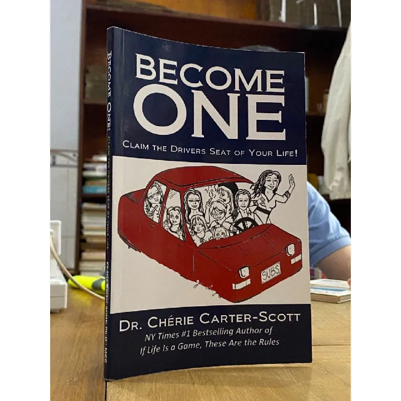 Become One : Claim the Drivers Seat of Your Life - Dr. Chérie Carter - Scott 562540