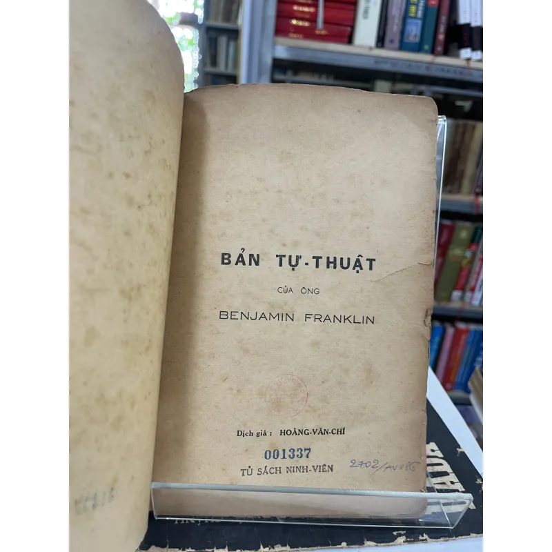 BẢN TỰ THUẬT CỦA ÔNG BENJAMIN FRANKLIN - HOÀNG VĂN CHÍ 931015