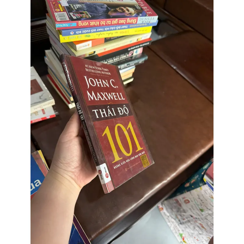 THÁI ĐỘ 101 – NHỮNG ĐIỀU NHÀ LÃNH ĐẠO CẦN BIẾT- K4 1028194