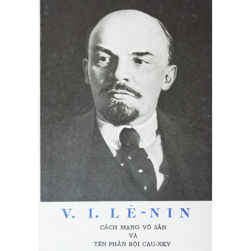CÁCH MẠNG VÔ SẢN VÀ TÊN PHẢN BỘI CAU-XKY - V. I. LÊ - NIN 337989