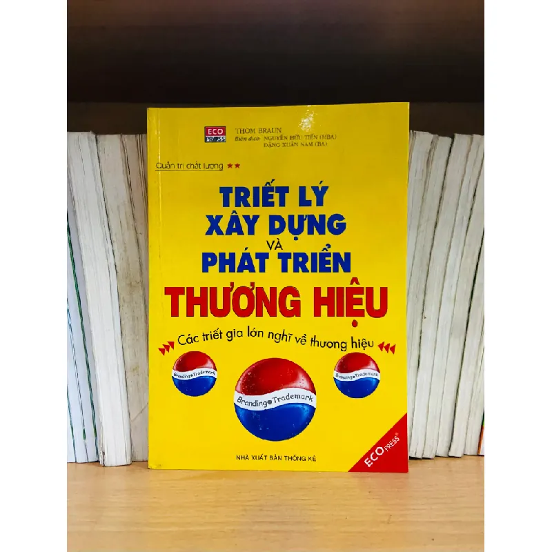 Triết lý xây dựng và phát triển Thương Hiệu 556281