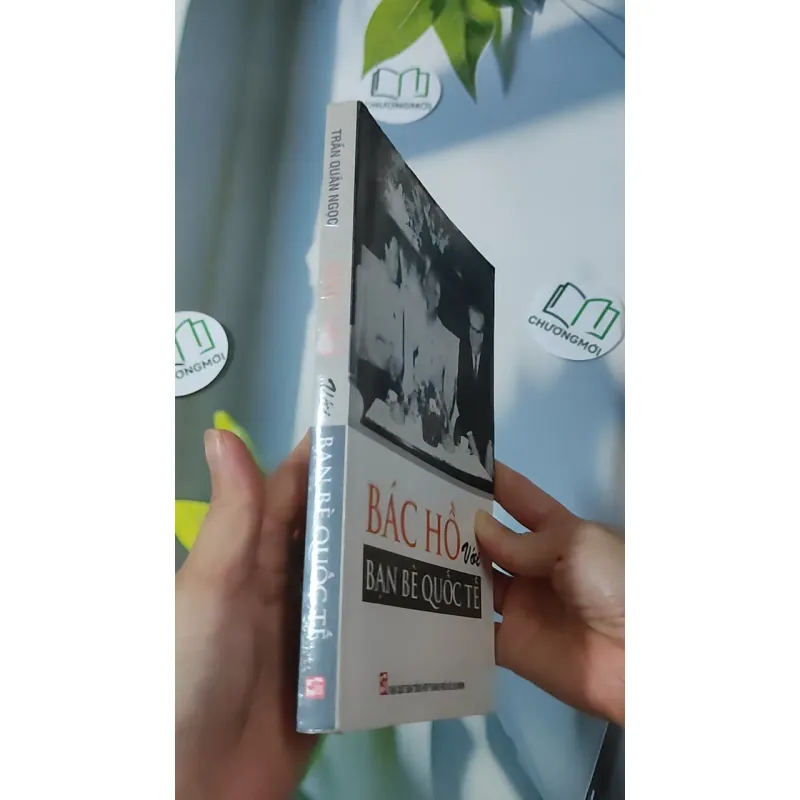 Bác Hồ Với Bạn Bè Quốc Tế - Trần Quân Ngọc 928603