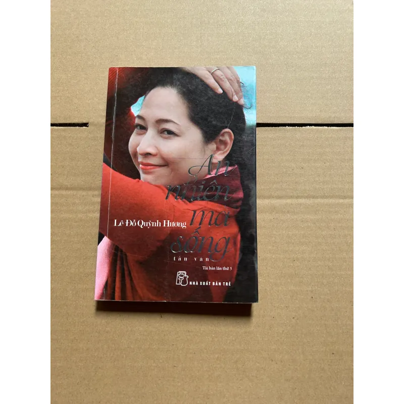 An nhiên mà sống - Lê Đỗ Quỳnh Hương 998545