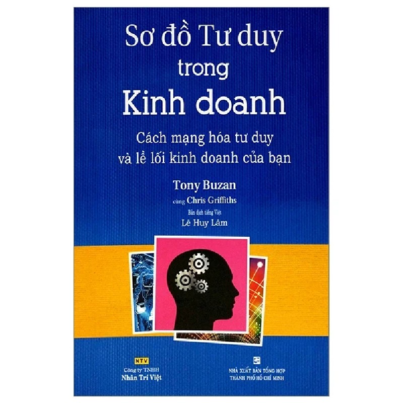 Sơ Đồ Tư Duy Trong Kinh Doanh - Tony Buzan, Chris Griffiths 192493