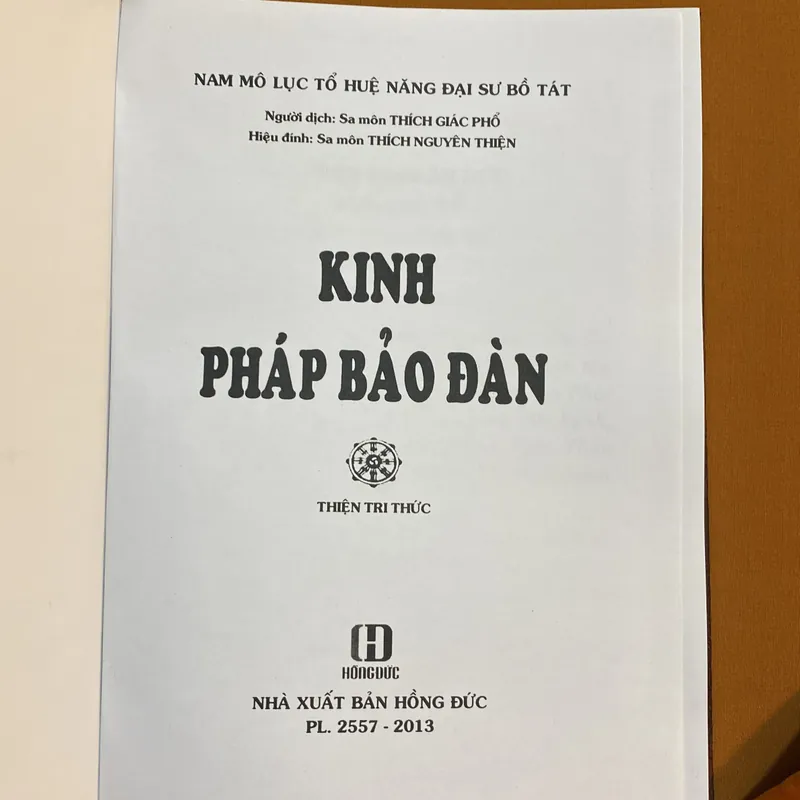 Kinh Pháp Bảo Đàn - Lục Tổ Huệ Năng Đại Sư - Người dịch: Thích Giác Phổ -  611927