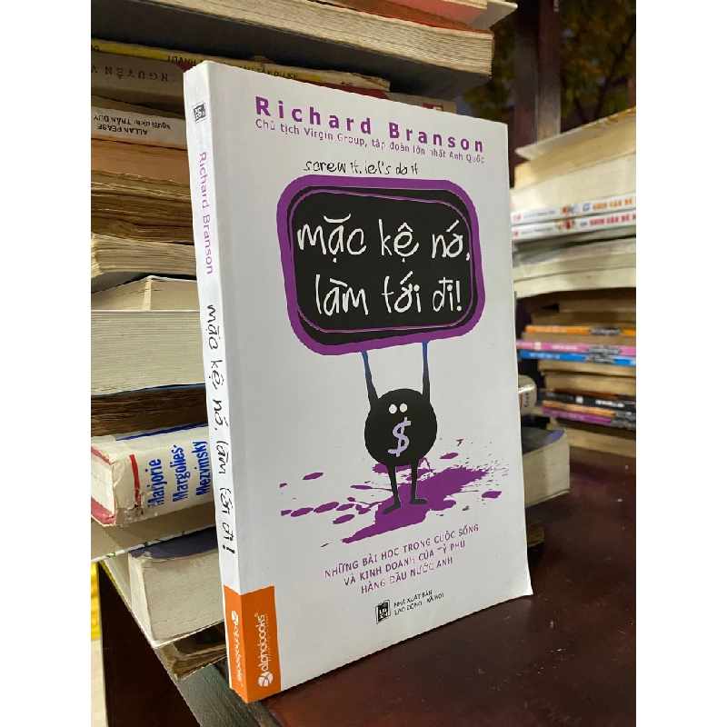 Mặc kệ nó làm tới đi - Richard Branson 130694