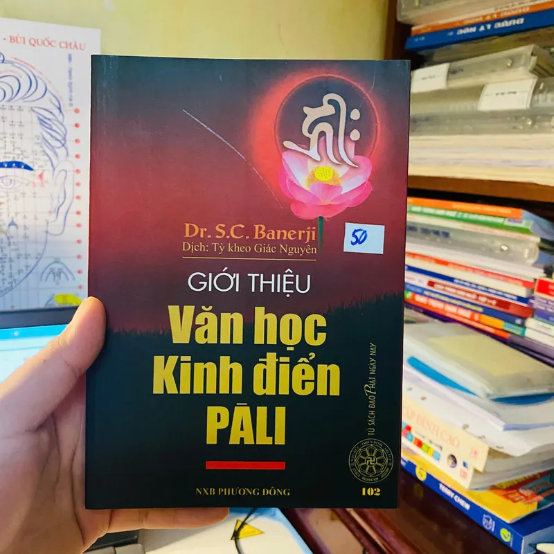 Giới thiệu Văn học Kinh điển Pāli - Tiến sĩ S. C. Banerji#HATRA 701494