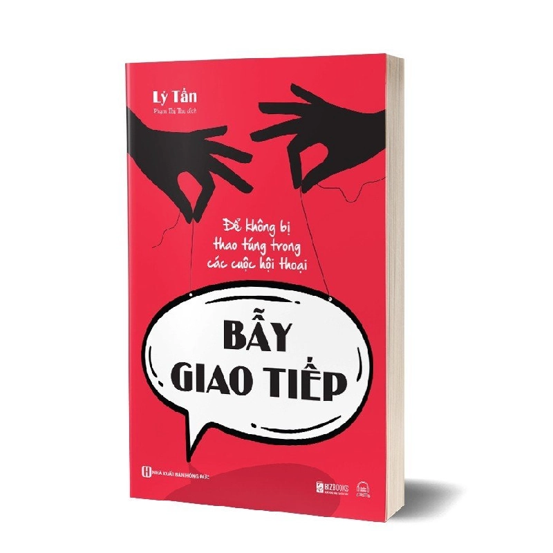 Bẫy giao tiếp – Để không bị thao túng trong các cuộc hội thoại Mới 100% HCM.PO Lý Tấn Oreka-Blogmeo 162358