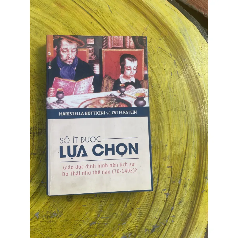 SỐ ÍT ĐƯỢC LỰA CHỌN - MARISTELLA BOTTICINI & ZVI ECKSTEIN 798778