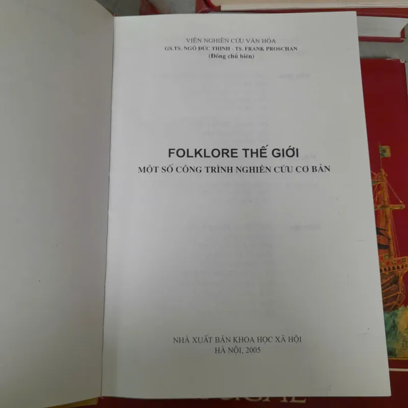 FOLKLORE THẾ GIỚI MỘT SỐ CÔNG TRÌNH NGHIÊN CỨU CƠ BẢN - NGÔ ĐỨC THỊNH, FRANK PROSCHAN 1021777