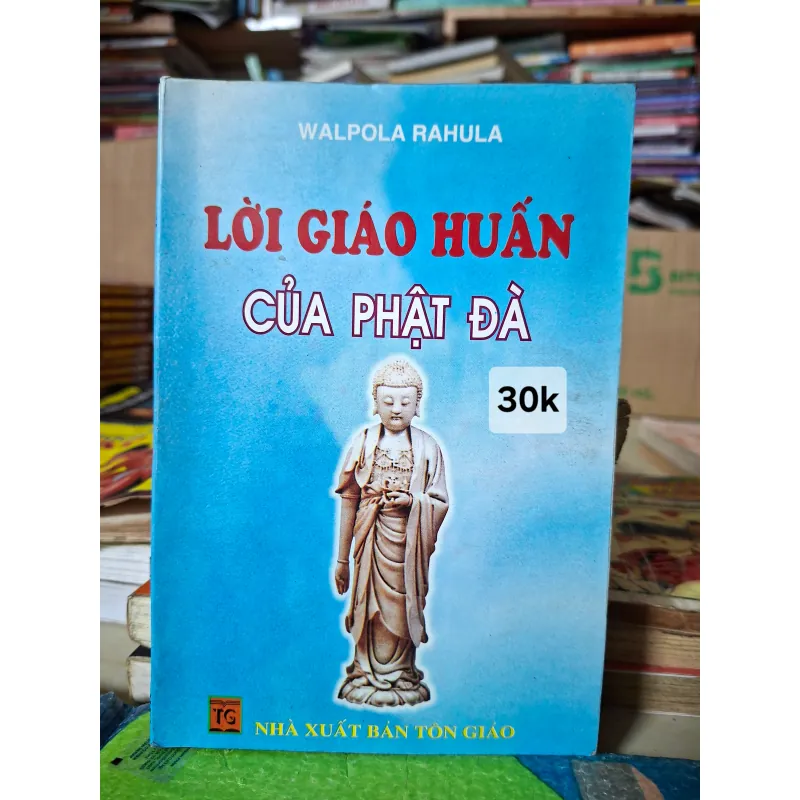 Lời Giáo Huấn Của Phật Đà 933083
