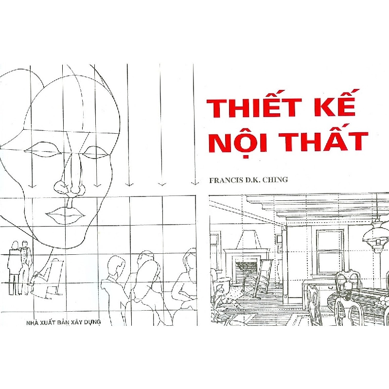 Thiết Kế Nội Thất Có Minh Họa - Francis D.K. Ching 359358