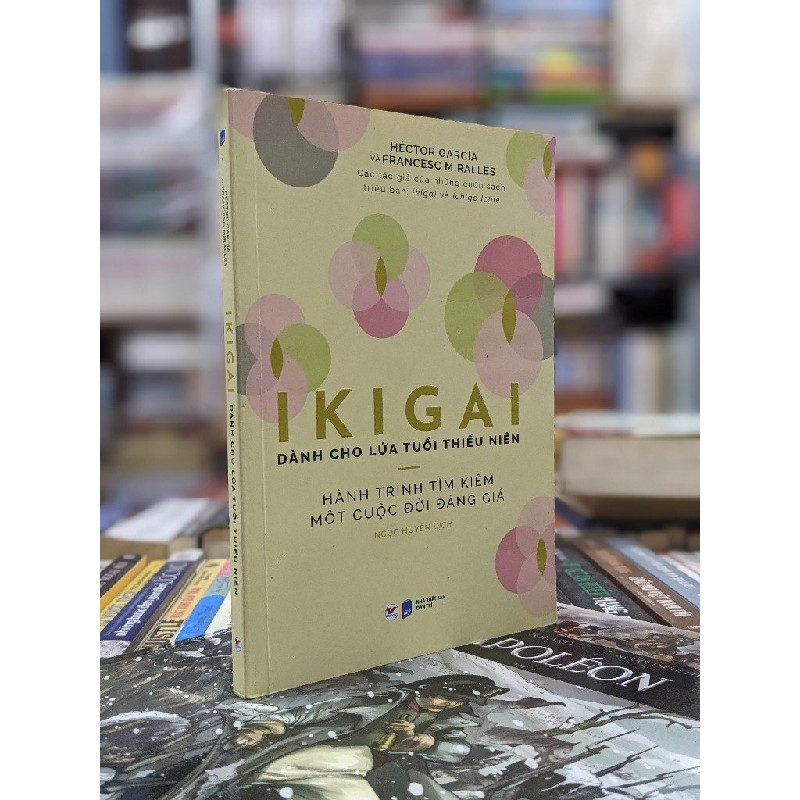 Ikigai dành cho lứa tuổi thiếu niên - Héctor Gracía & Francesc Miralles 122683