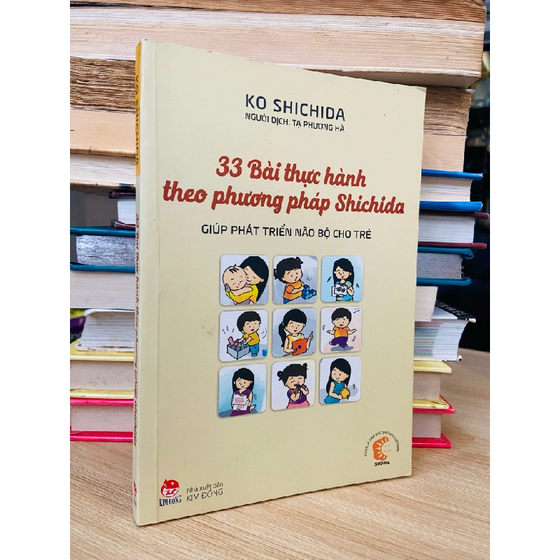 33 BÀI THỰC HÀNH THEO PHƯƠNG PHÁP SHICHIDA GIÚP PHÁT TRIỂN NÃO BỘ CHO TRẺ - KO SHICHIDA 144595