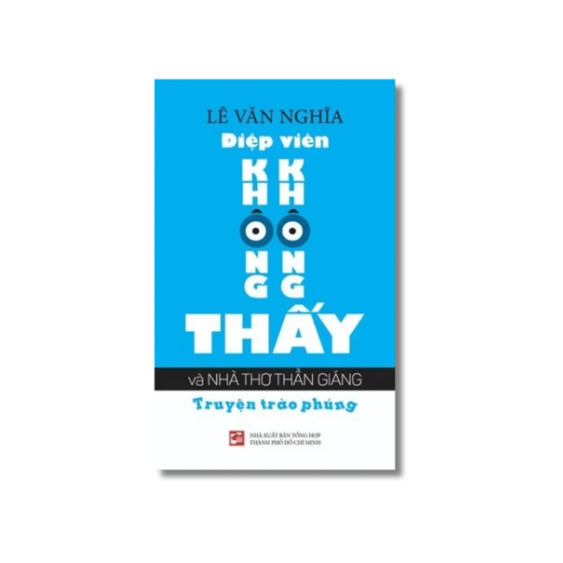 Điệp viên không không thấy và nhà thơ Thần Giáng - Lê Văn Nghĩa Vanvosach 725494