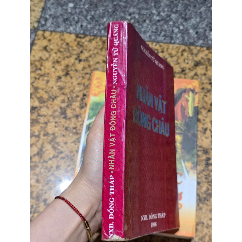 Nhân Vật Đông Châu - Nguyễn Tử Quang - Sách cũ Tốt 444423
