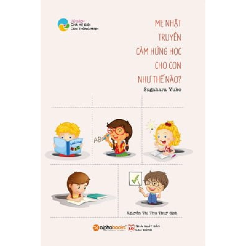 Mẹ Nhật Truyền Cảm Hứng Học Cho Con Như Thế Nào? - Sugahara Yuko ASB.PO Oreka Blogmeo 230225 394419