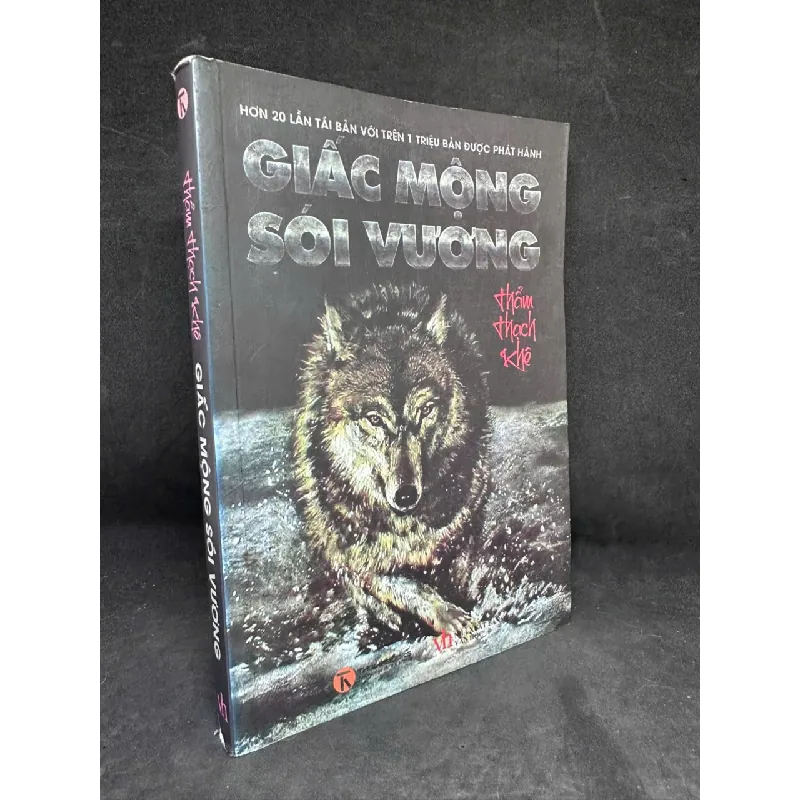 [Phiên Chợ Sách Cũ] Giấc Mộng Sói Vương, Thẩm Thạch Khê, H0606, 2012 SBM Blogmeo21025 583037