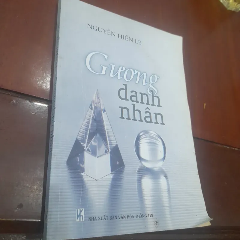 Nguyễn Hiến Lê - GƯƠNG DANH NHÂN 591782