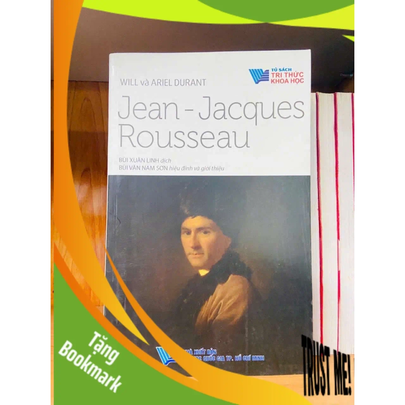 (TẶNG BOOKMARK) Jean-Jacques Rousseau - Will, Ariel Durant GIÁO TRÌNH, CHUYÊN MÔN RBK0810 945723