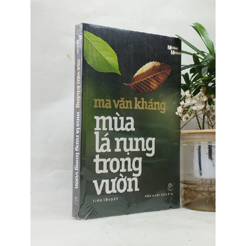 Mùa lá rụng trong vườn - Ma Văn Kháng 129857