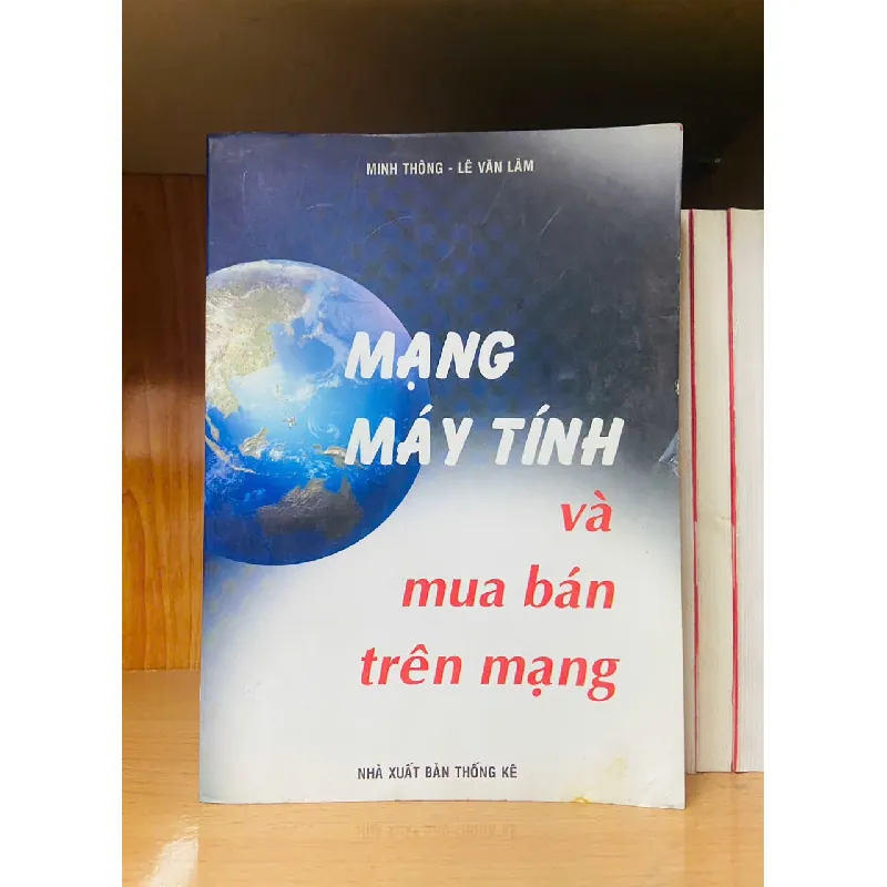 Mạng máy tính và mua bán trên mạng - GIÁO TRÌNH, CHUYÊN MÔN - VAVO1211 694328