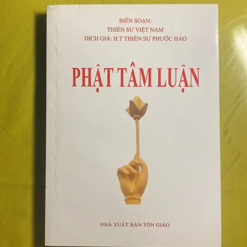Phật Tâm Luận - HT Thiền Sư Phước Hảo 630637