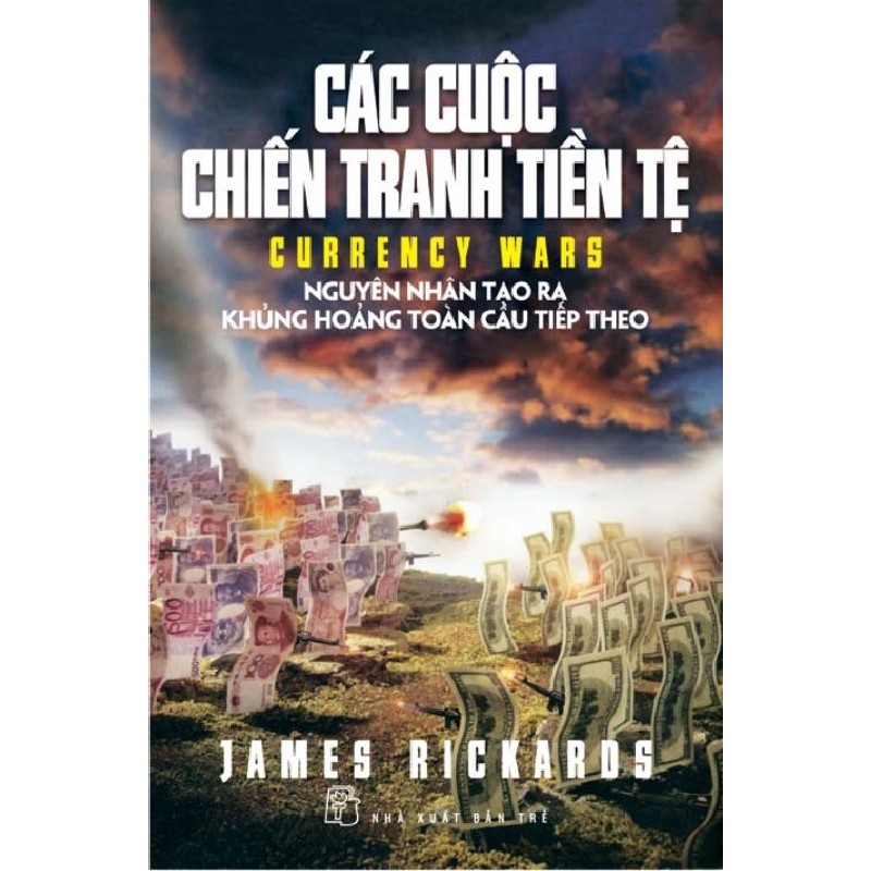 Các cuộc chiến tranh tiền tệ new 12320